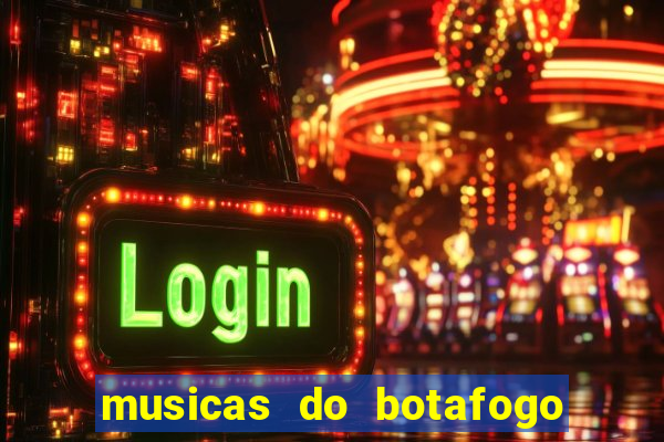 musicas do botafogo para baixar